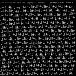 FLAC Gaz Brookfield & The Company Of Thieves - Every Show Counts