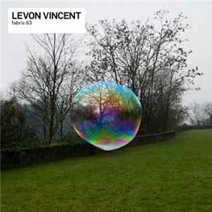 FLAC Levon Vincent - Fabric 63