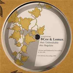FLAC BCee & Lomax - Unbreakable / Regulate