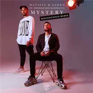 FLAC Matisse & Sadko Ft. Swedish Red Elephant - Mystery (Magnificence Remix)