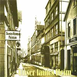 FLAC Various - Unser Lautes Heim