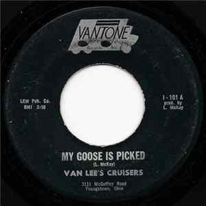 FLAC Van Lee's Cruisers - My Goose Is Picked / Boogaloo