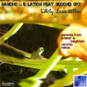 FLAC Sancho & E-Lation Featuring Second Sky - Dirty Innovation
