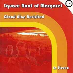 FLAC Square Root of Margaret - Cloud Nine Revisited