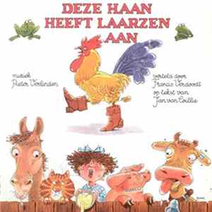 FLAC Pieter Verlinden, Jan Van Coillie, Francis Verdoodt - Deze Haan Heeft Laarzen Aan