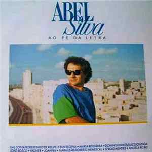 FLAC Abel Silva - Ao Pé Da Letra