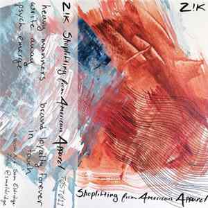 FLAC Z!K - Shoplifting From American Apparel