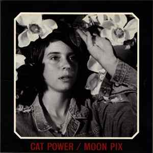 FLAC Cat Power - Moon Pix