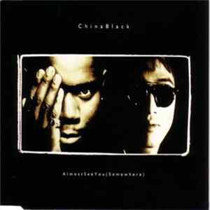 FLAC China Black - Almost See You (Somewhere)