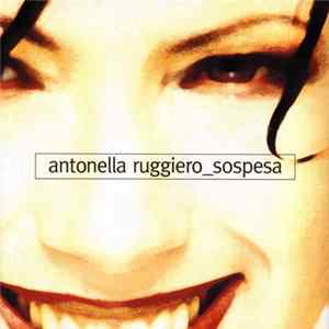FLAC Antonella Ruggiero - Sospesa
