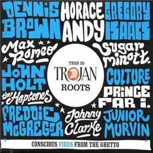 FLAC Various - This Is Trojan Roots (Conscious Vibes From The Ghetto)