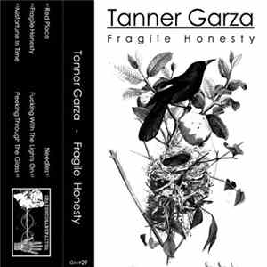 FLAC Tanner Garza - Fragile Honesty
