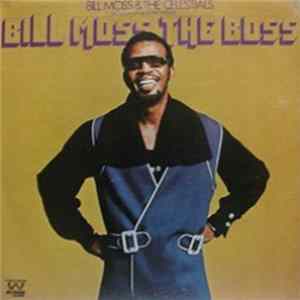 FLAC Bill Moss & The Celestials - Bill Moss - The Boss
