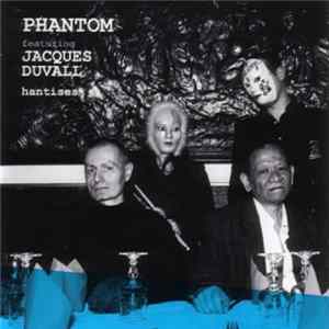 FLAC Phantom Featuring Jacques Duvall - Hantises
