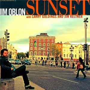 FLAC Jim Oblon With Larry Goldings And Jim Keltner - Sunset