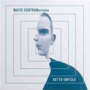 FLAC Matis - Getto Umysłu