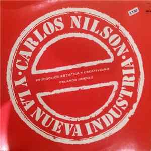 FLAC Carlos Nilson - Carlos Nilson Y La Nueva Industria