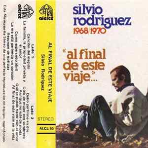 FLAC Silvio Rodríguez - Al Final De Este Viaje