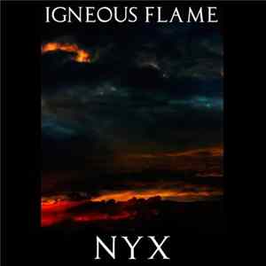 FLAC Igneous Flame - NYX