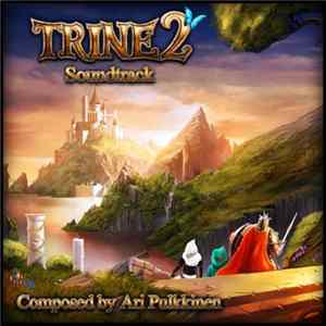 FLAC Ari Pulkkinen - Trine 2 Soundtrack