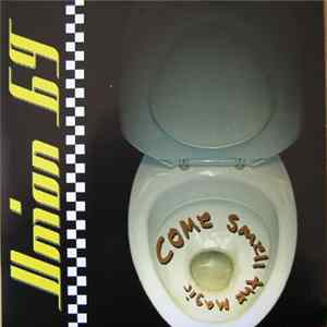 FLAC Union 69 - Come Smell The Magic