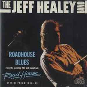 FLAC The Jeff Healey Band - Roadhouse Blues