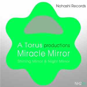 FLAC Toru S. - Miracle Mirror