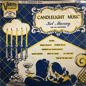 FLAC Kel Murray And His Orchestra - Candlelight Music
