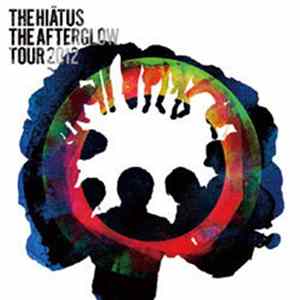 FLAC The Hiatus - The Afterglow Tour 2012