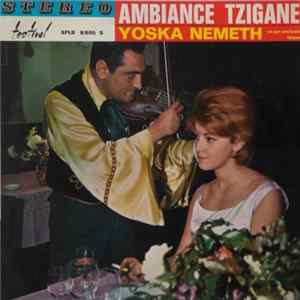 FLAC Yoska Nemeth Et Son Orchestre Tzigane - Ambiance Tzigane