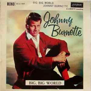 FLAC Johnny Burnette - Big Big World