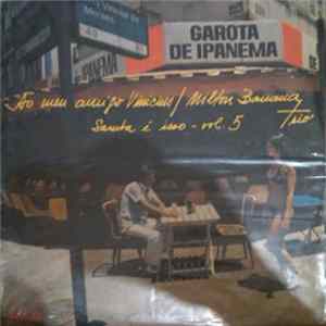 FLAC Milton Banana Trio - Ao Meu Amigo Vinicius - Samba É Assim Vol. 5