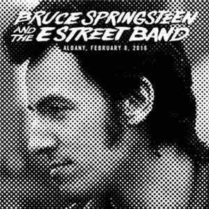 FLAC Bruce Springsteen And The E Street Band - Albany, February 8, 2016
