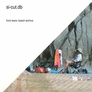FLAC si-cut.db - From Tears: Beach Archive