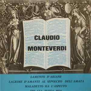FLAC Claudio Monteverdi - Lagrime D'Amante Al Sepolcro Dell'Amata