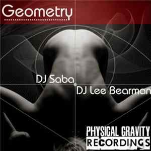 FLAC DJ Saba / Lee Bearman - Geometry
