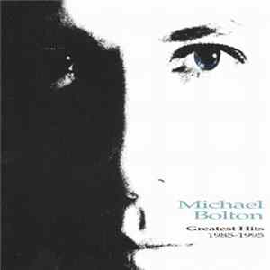 FLAC Michael Bolton - Greatest Hits 1985-1995
