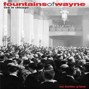 FLAC Fountains Of Wayne - No Better Place