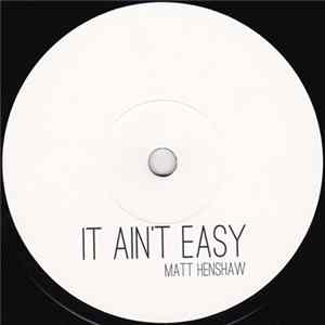FLAC Matt Henshaw - It Ain't Easy / My Life