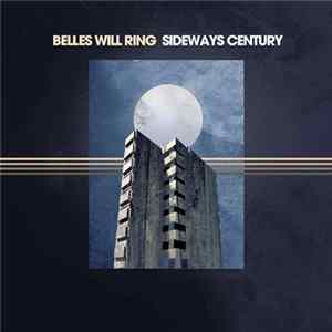 FLAC Belles Will Ring - Sideways Century