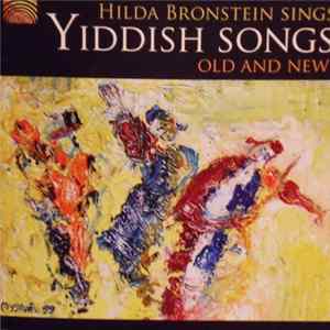 FLAC Hilda Bronstein - Sings Yiddish Songs Old And New