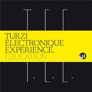 FLAC Turzi Électronique Expérience - Éducation