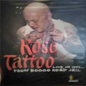 FLAC Rose Tattoo - Live From Boggo Road Jail 1993