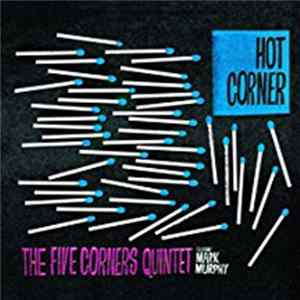 FLAC The Five Corners Quintet Featuring Mark Murphy - Hot Corner