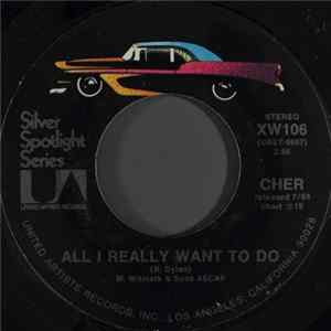 FLAC Cher - All I Really Want To Do / Where Do You Go
