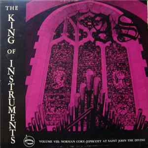 FLAC Norman Coke-Jephcott - Aeolian-Skinner & Washington Records Presents - The King Of Instruments Vol. Viii: Norman Coke-Jephcott At Saint John The Divine