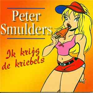 FLAC Peter Smulders - Ik Krijg De Kriebels
