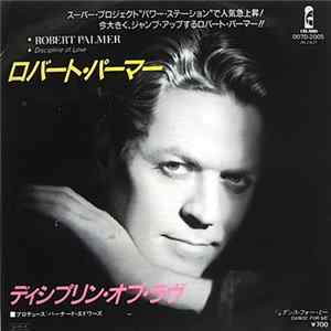 FLAC Robert Palmer - Discipline Of Love