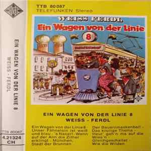 FLAC Weiss Ferdl - Ein Wagen Von Der Linie 8