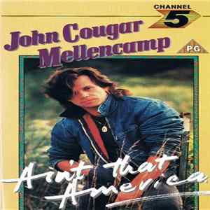 FLAC John Cougar Mellencamp - Ain't That America